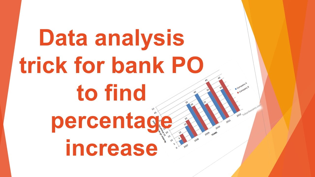 Data analysis trick for bank PO to find percentage increase