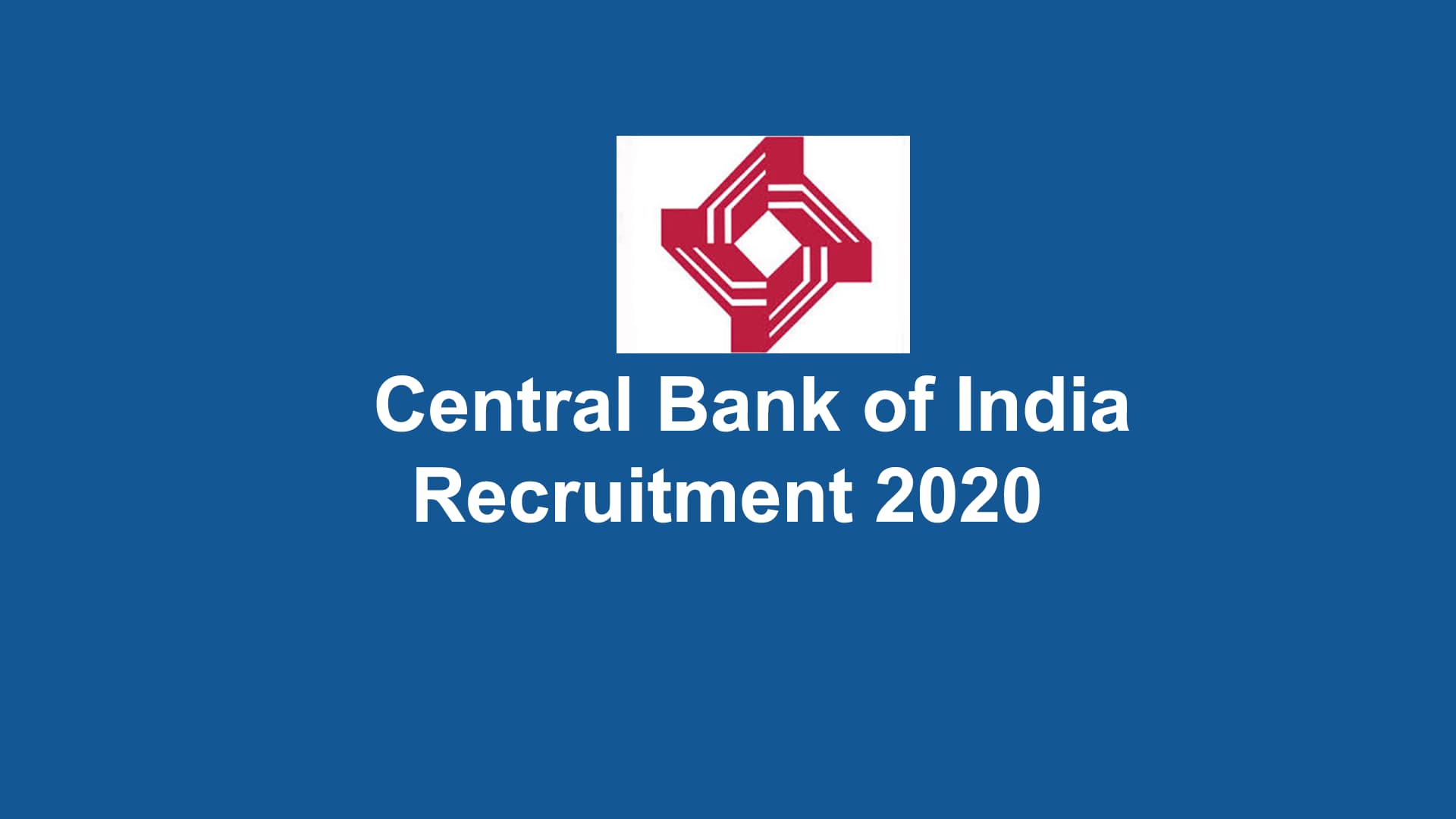 Central Bank of India Recruitment 2020